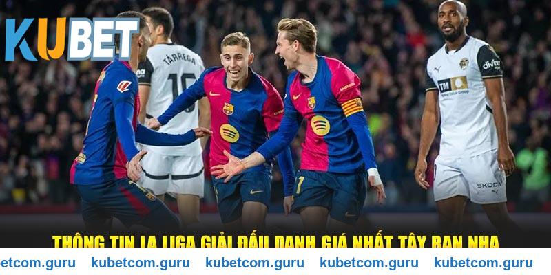 La Liga kèo cược hấp dẫn tại Kubet